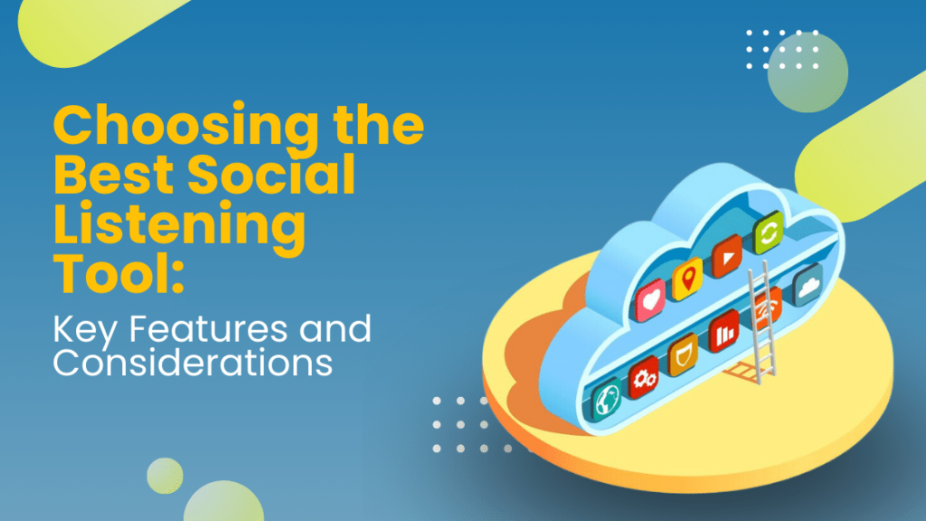 choosing the best social listening tool